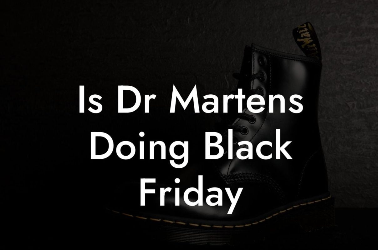 Is Dr Martens Doing Black Friday