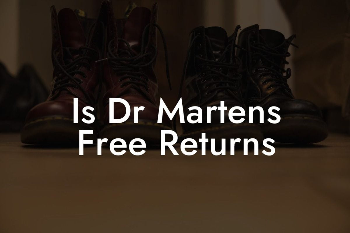 Is Dr Martens Free Returns