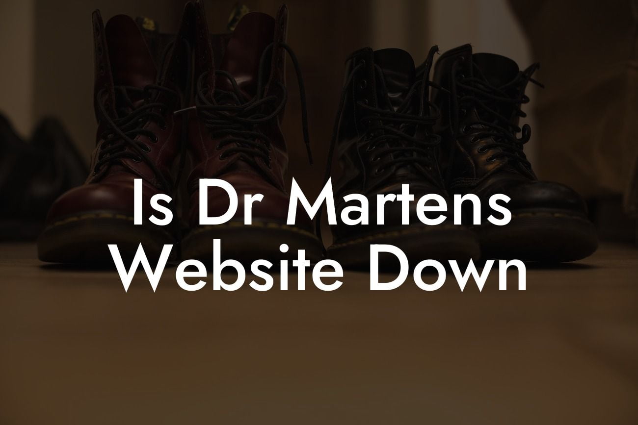 Is Dr Martens Website Down