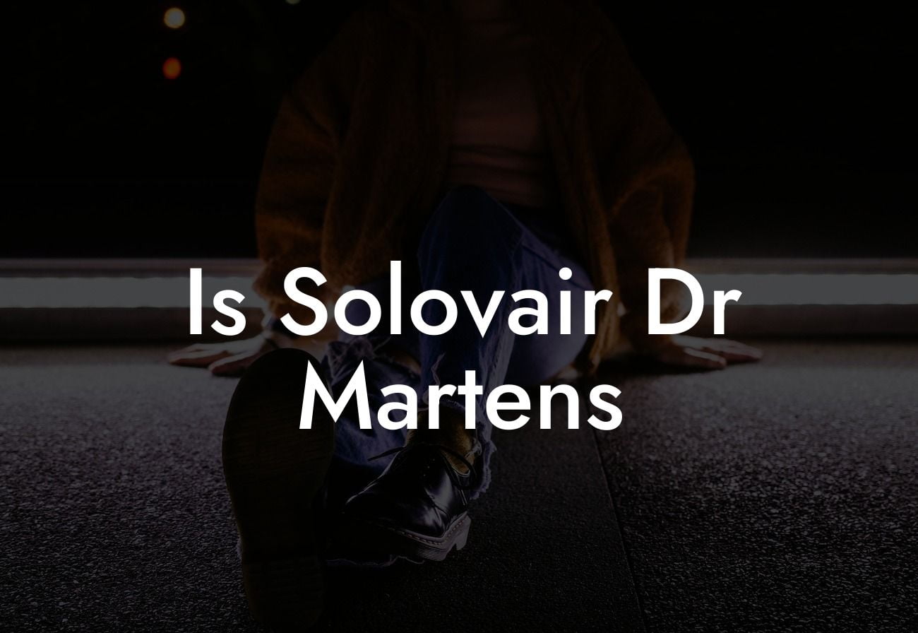 Is Solovair Dr Martens