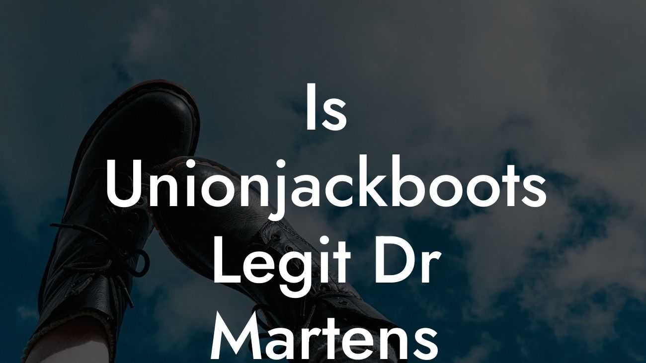 Is Unionjackboots Legit Dr Martens