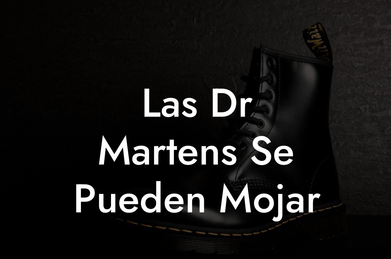 Las Dr Martens Se Pueden Mojar