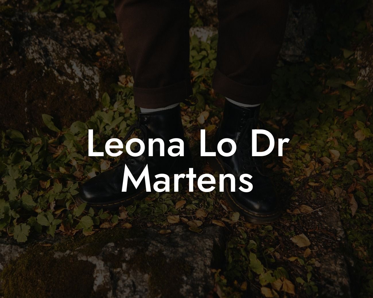 Leona Lo Dr Martens