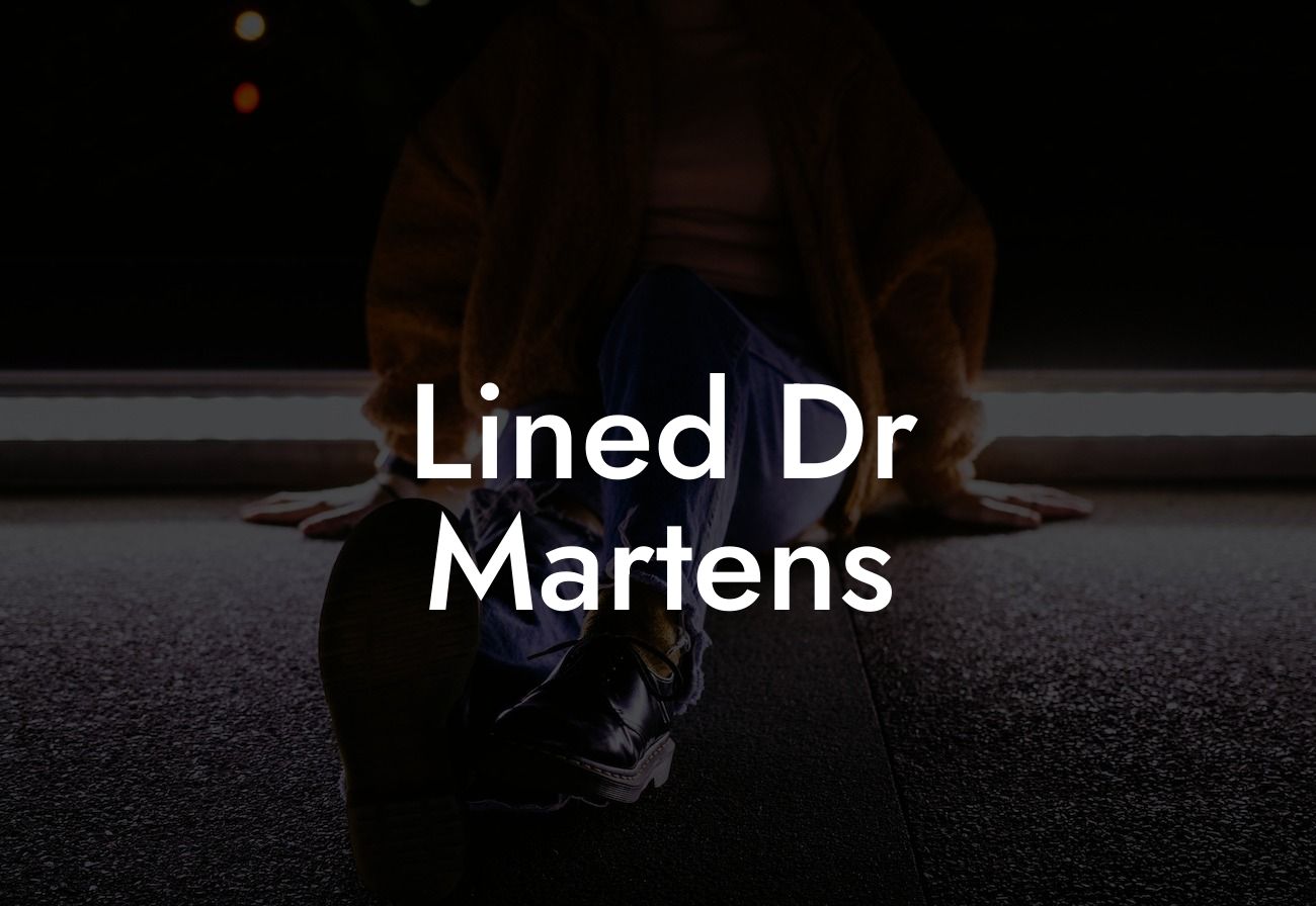 Lined Dr Martens