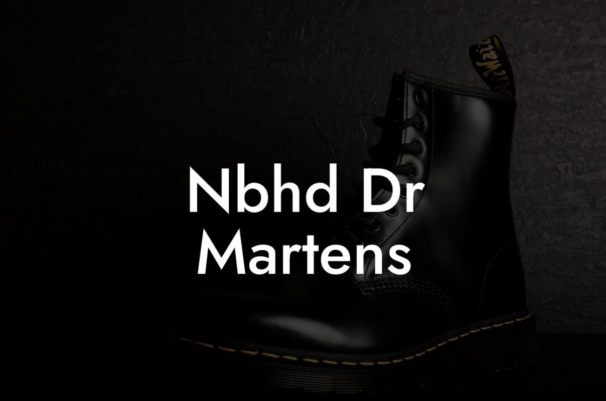 Nbhd Dr Martens