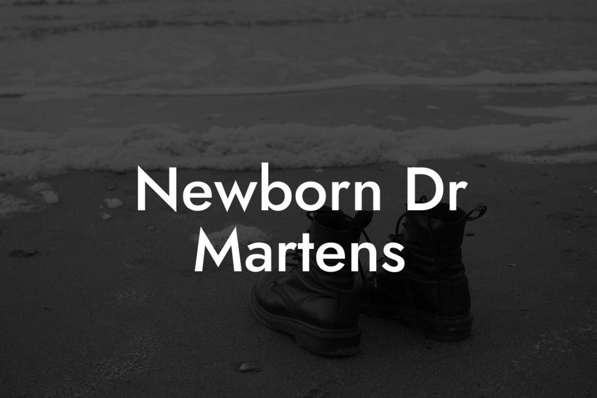 Newborn Dr Martens