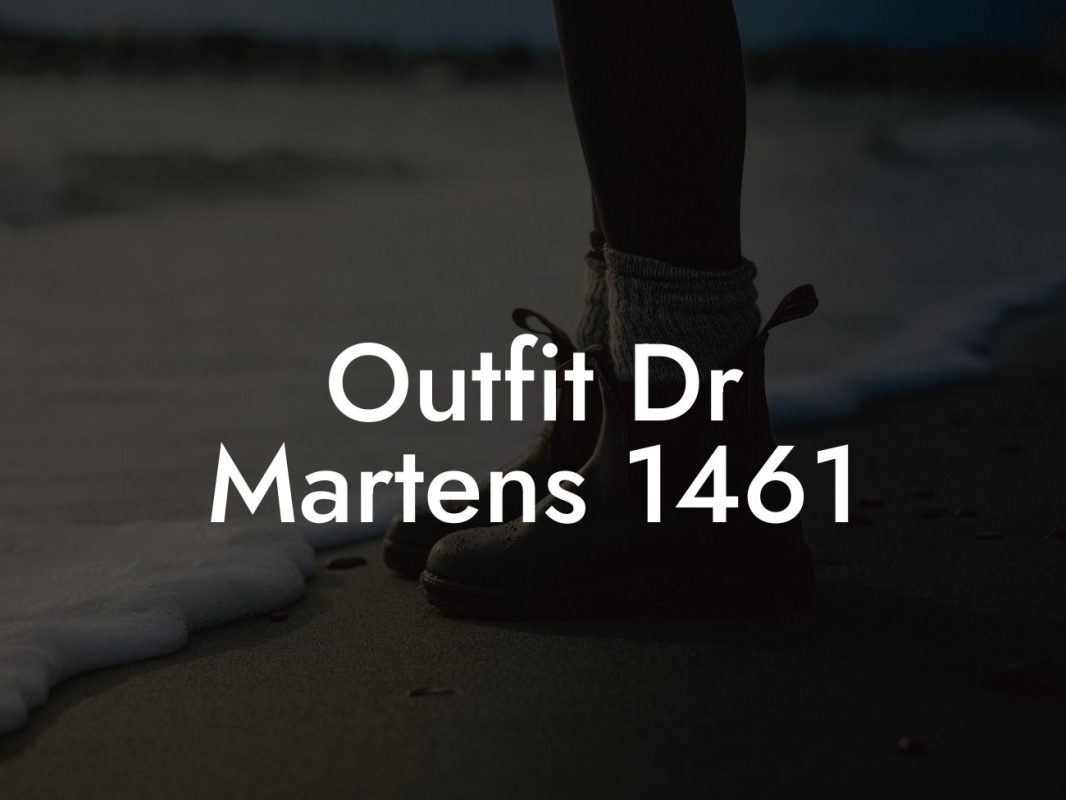 Outfit Dr Martens 1461