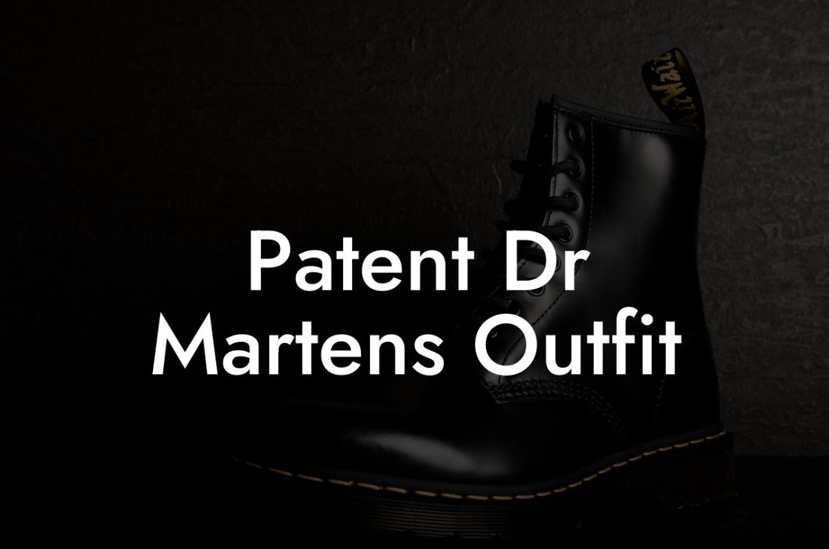 Patent Dr Martens Outfit