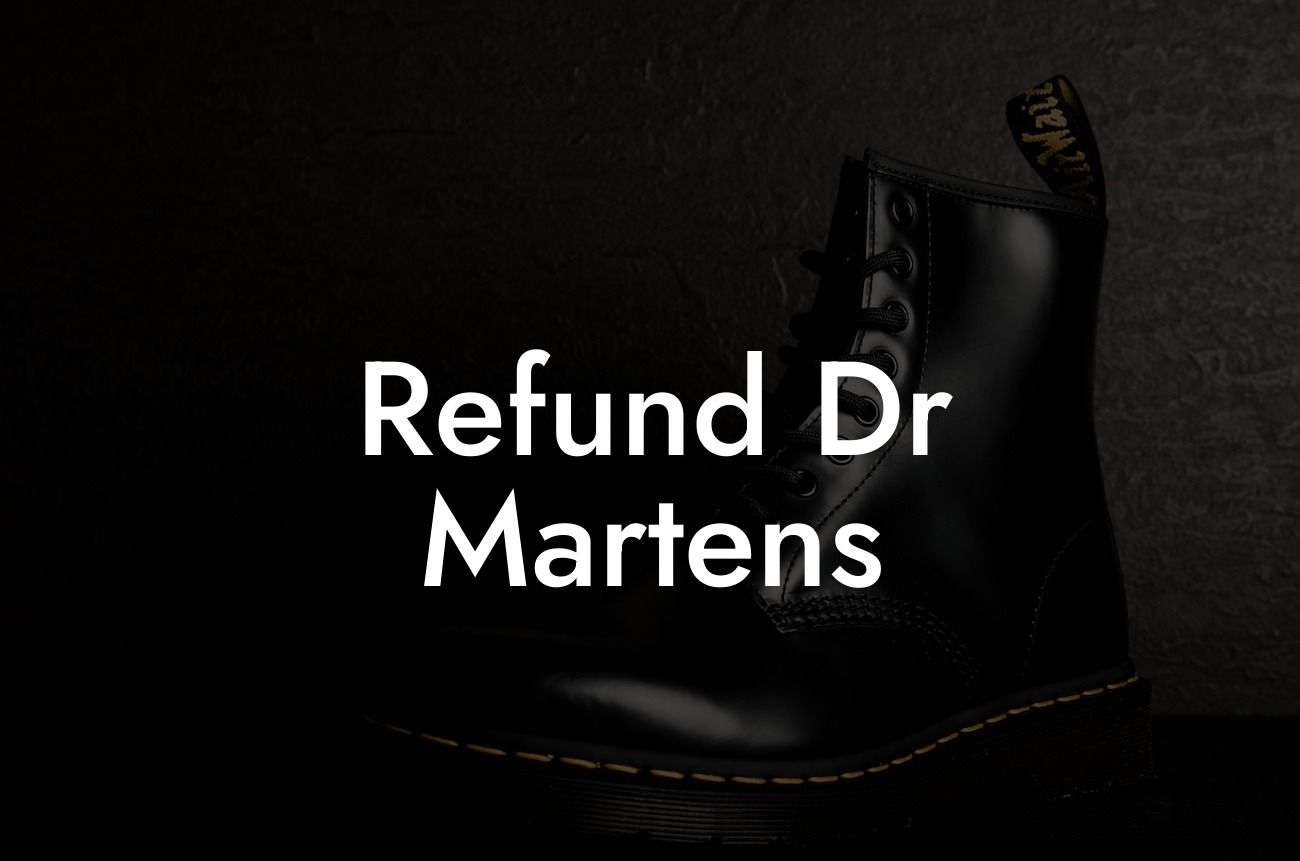 Refund Dr Martens