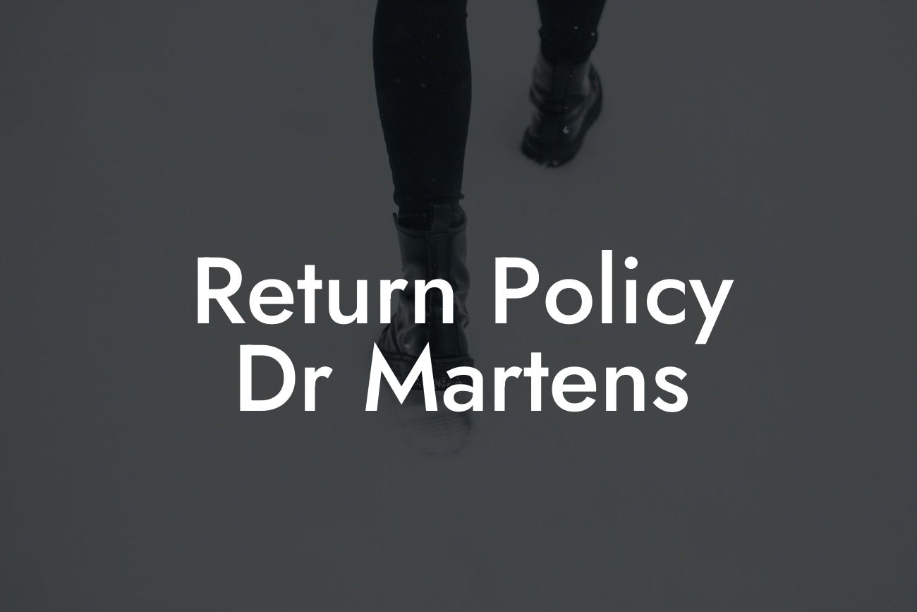 Return Policy Dr Martens