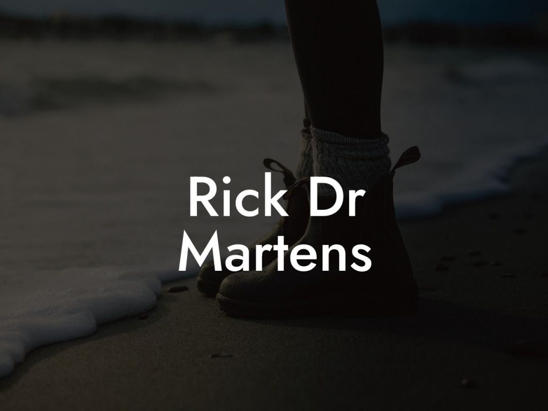 Rick Dr Martens