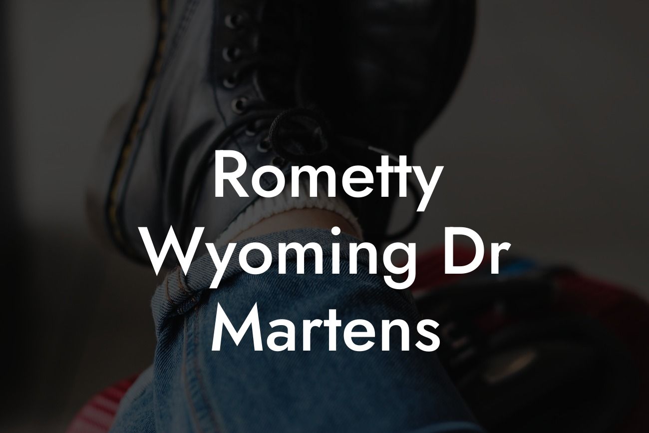 Rometty Wyoming Dr Martens