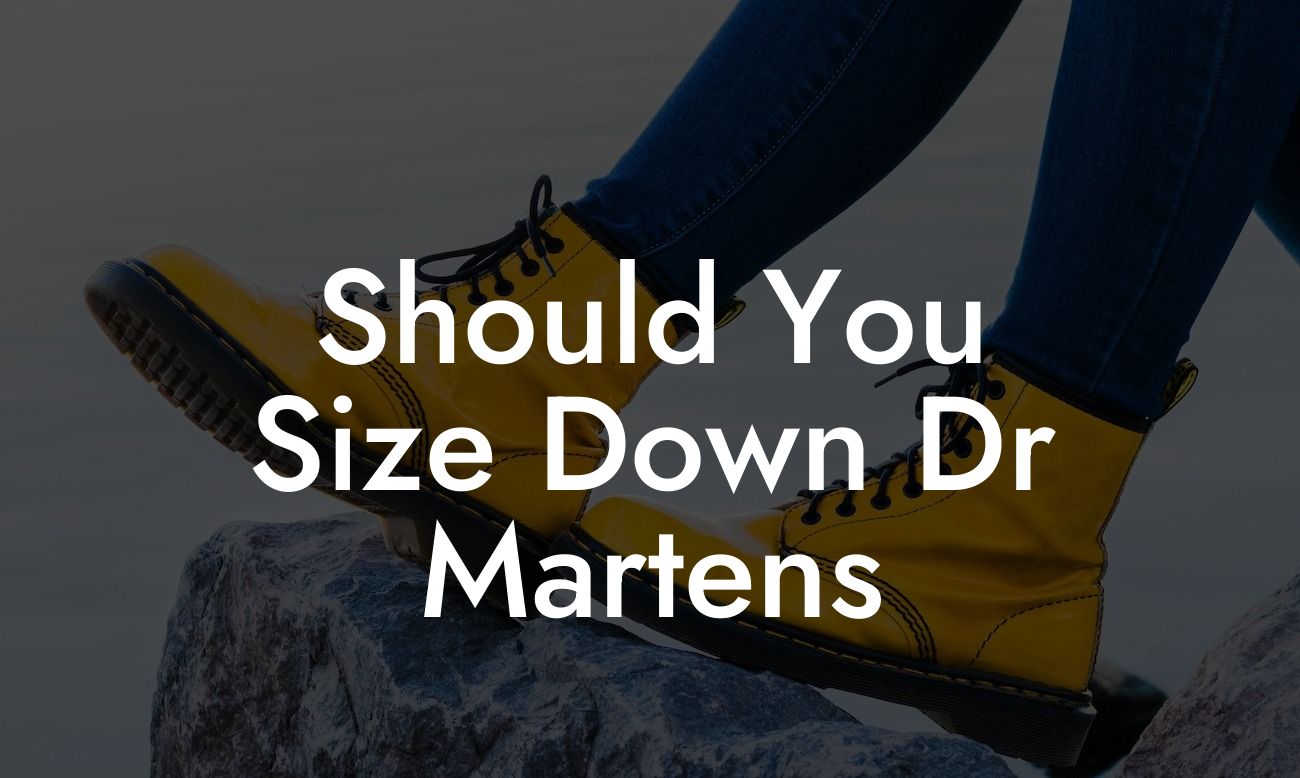 Should You Size Down Dr Martens