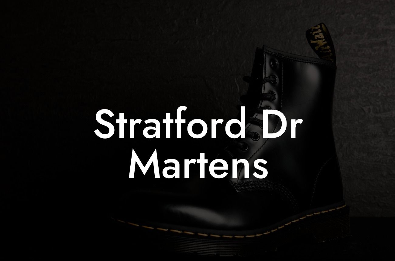 Stratford Dr Martens