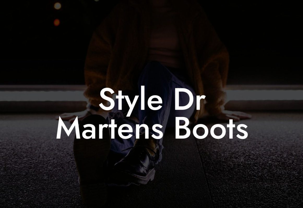 Style Dr Martens Boots