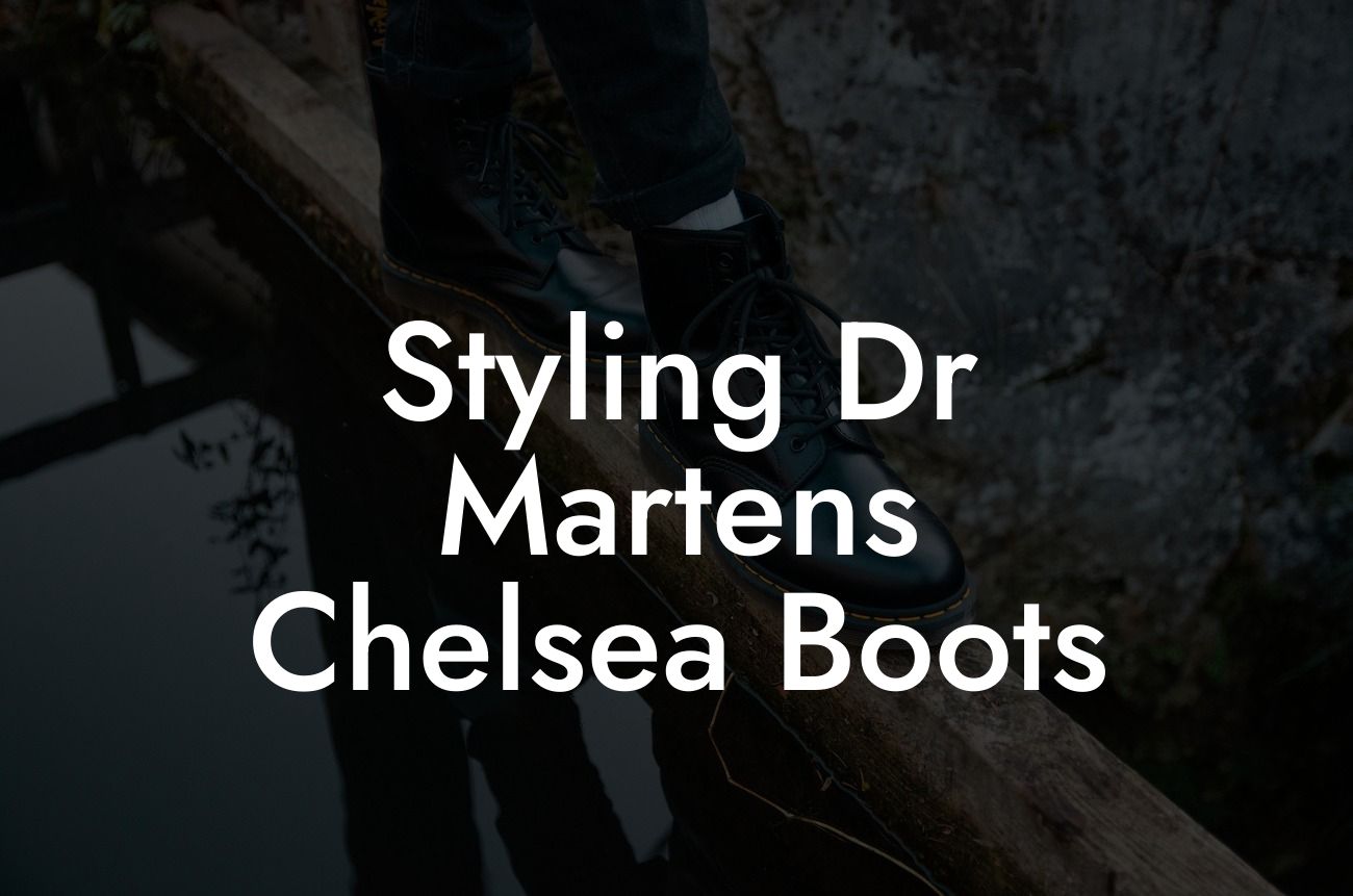 Styling Dr Martens Chelsea Boots