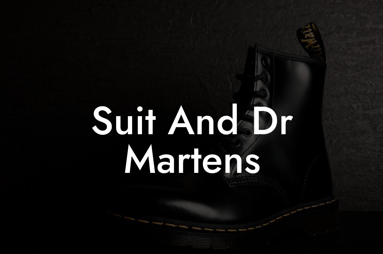 Suit And Dr Martens