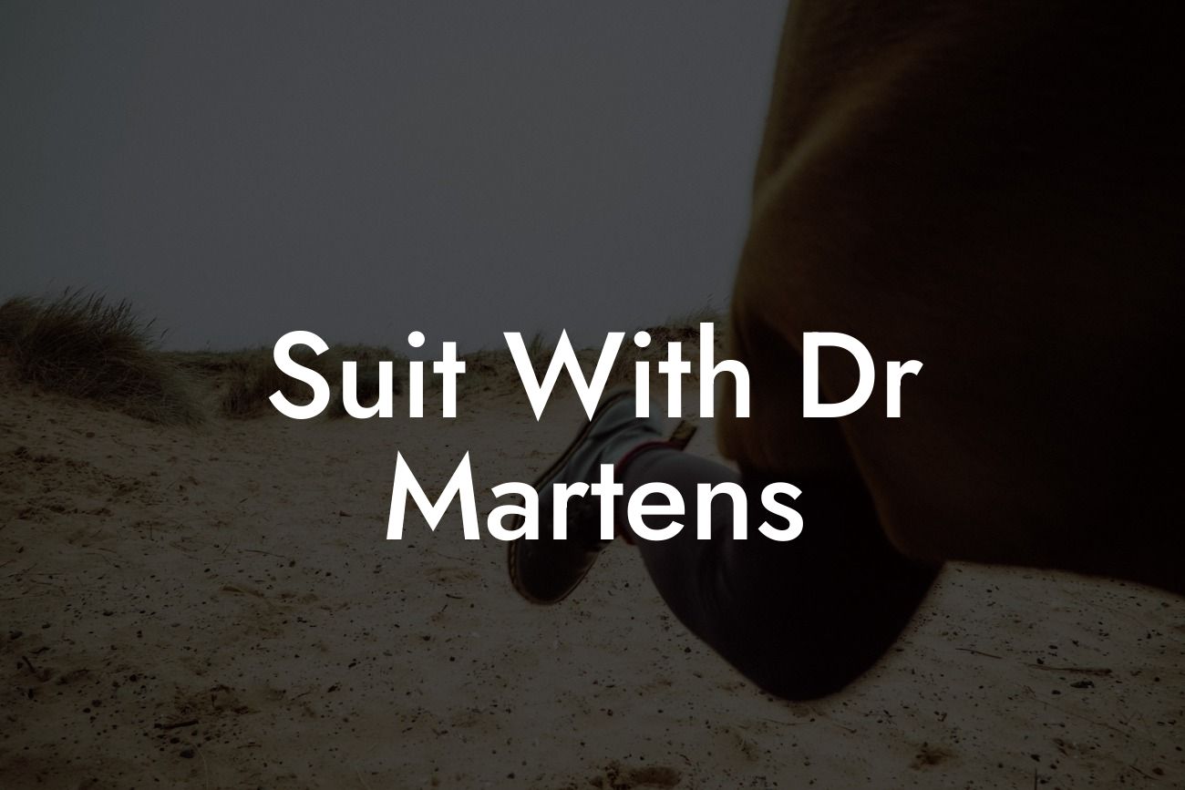 Suit With Dr Martens