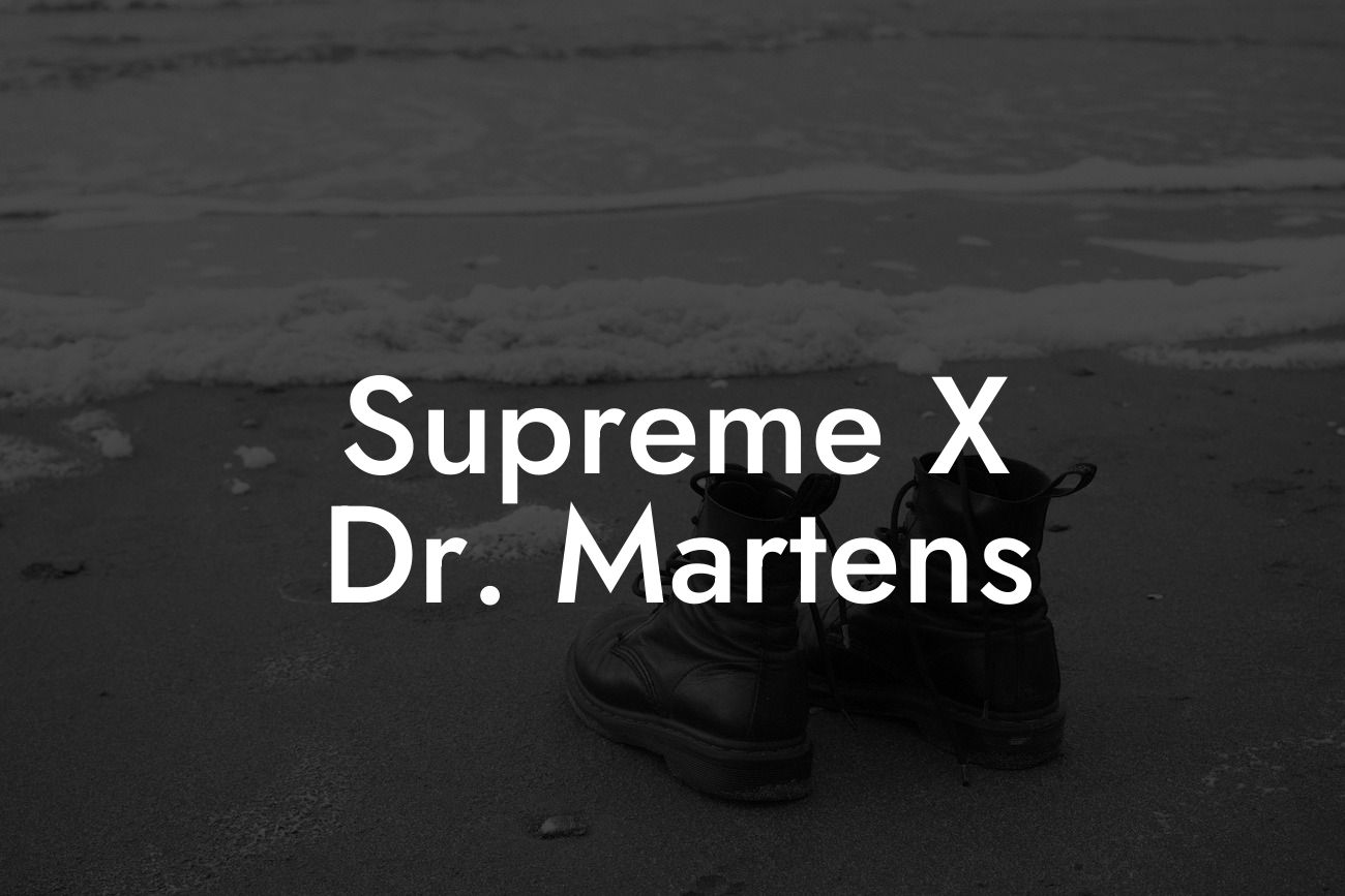 Supreme X Dr. Martens