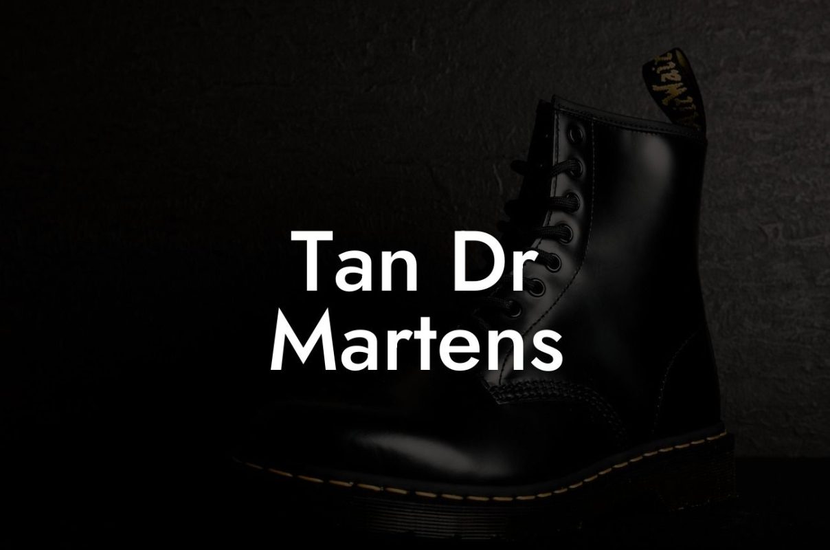 Tan Dr Martens