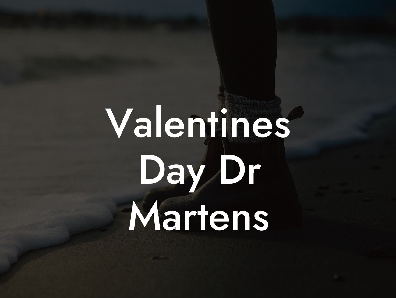 Valentines Day Dr Martens