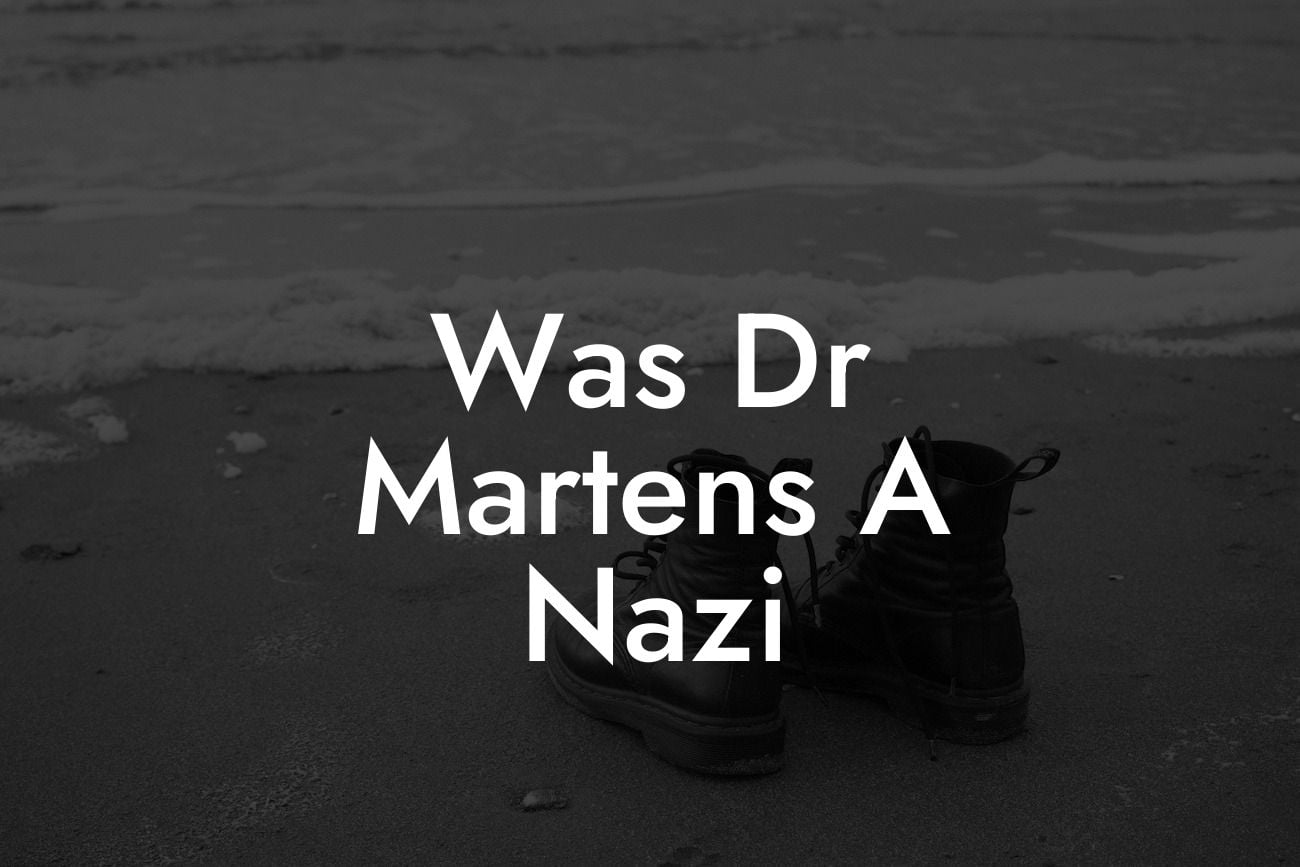 Was Dr Martens A Nazi