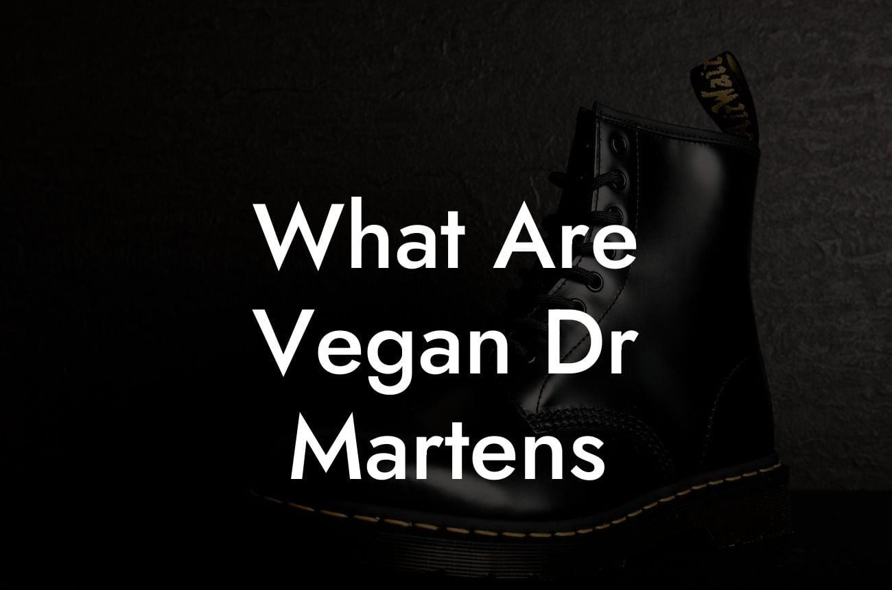 What Are Vegan Dr Martens