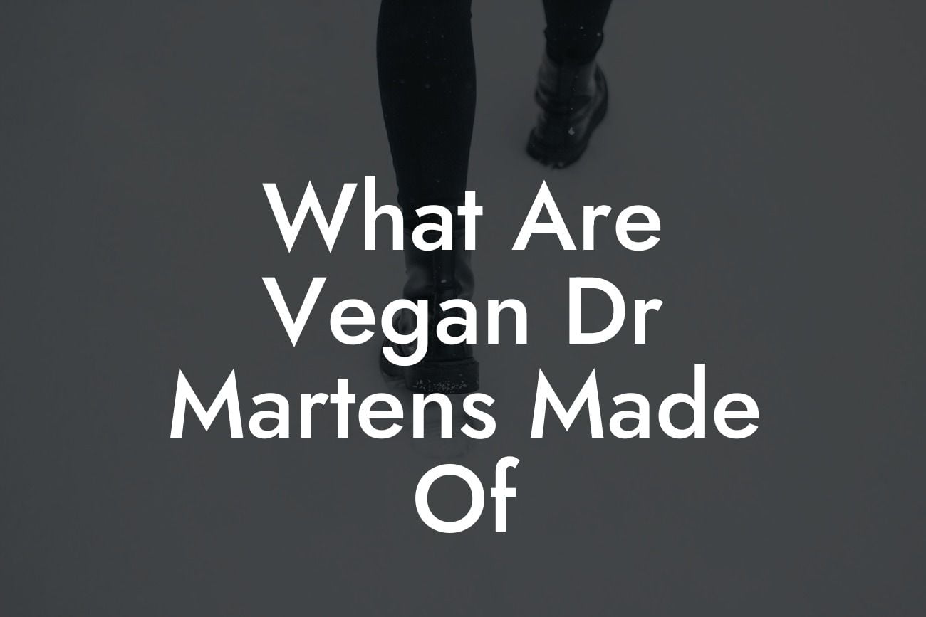 What Are Vegan Dr Martens Made Of