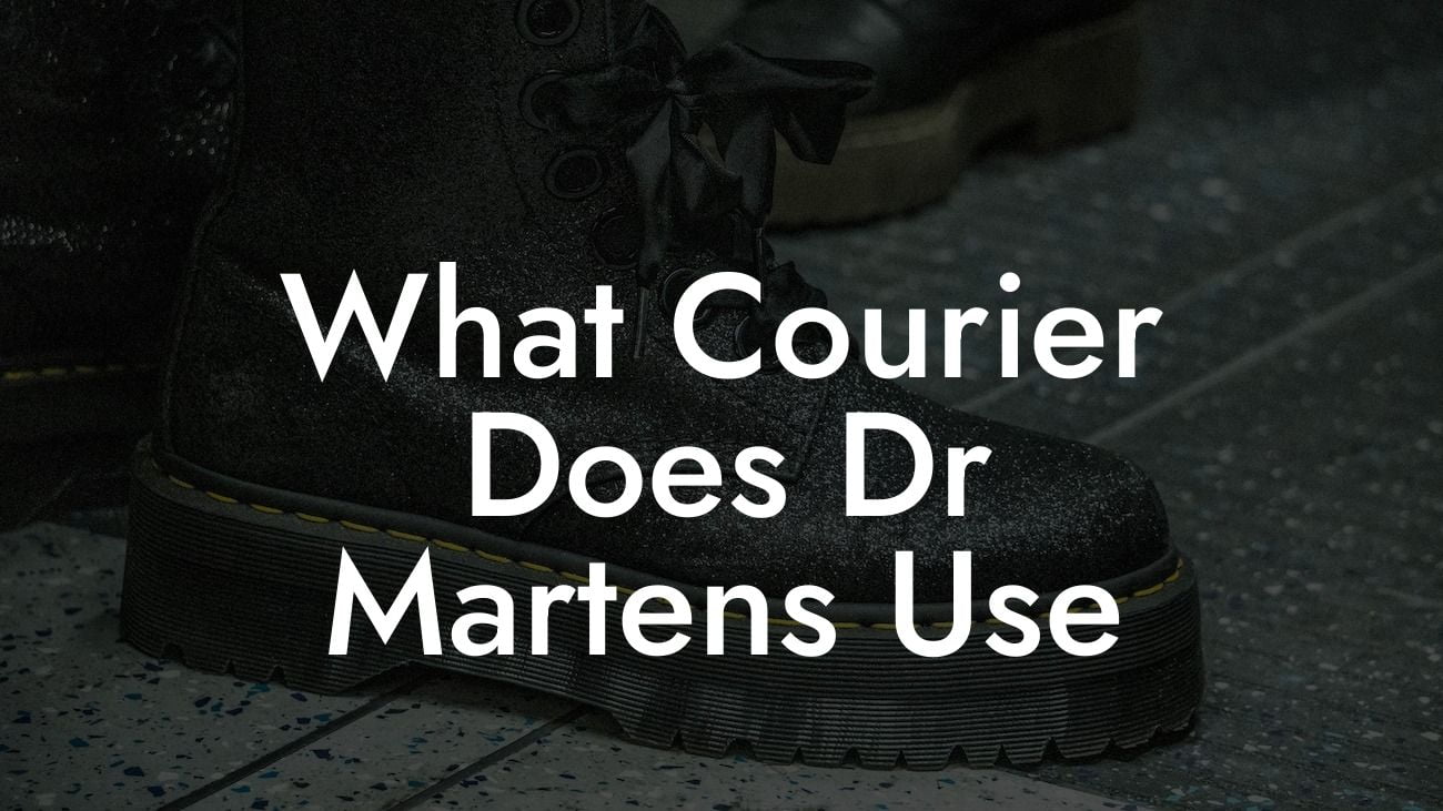 What Courier Does Dr Martens Use