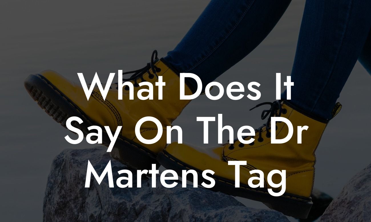 What Does It Say On The Dr Martens Tag