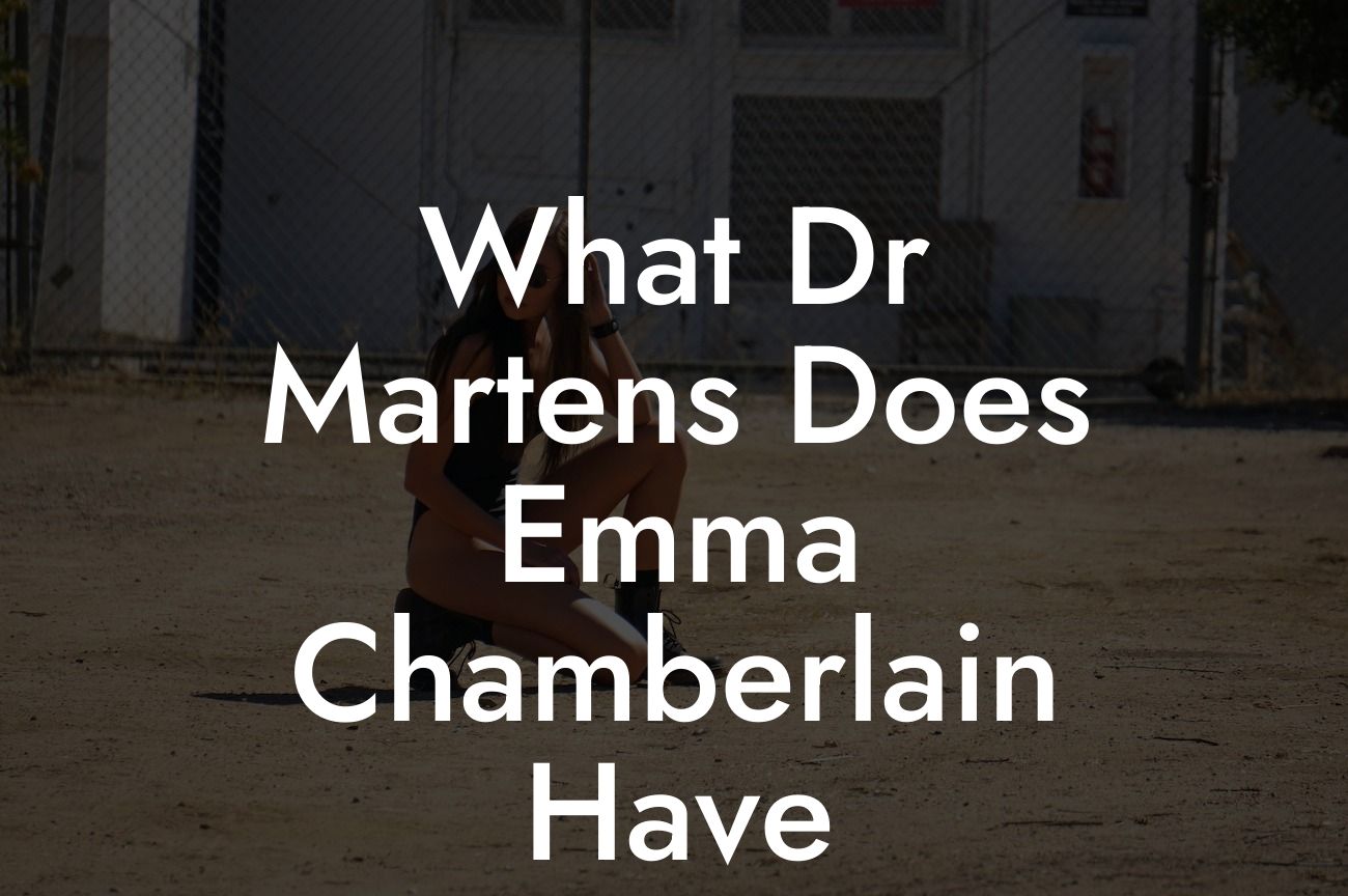 What Dr Martens Does Emma Chamberlain Have