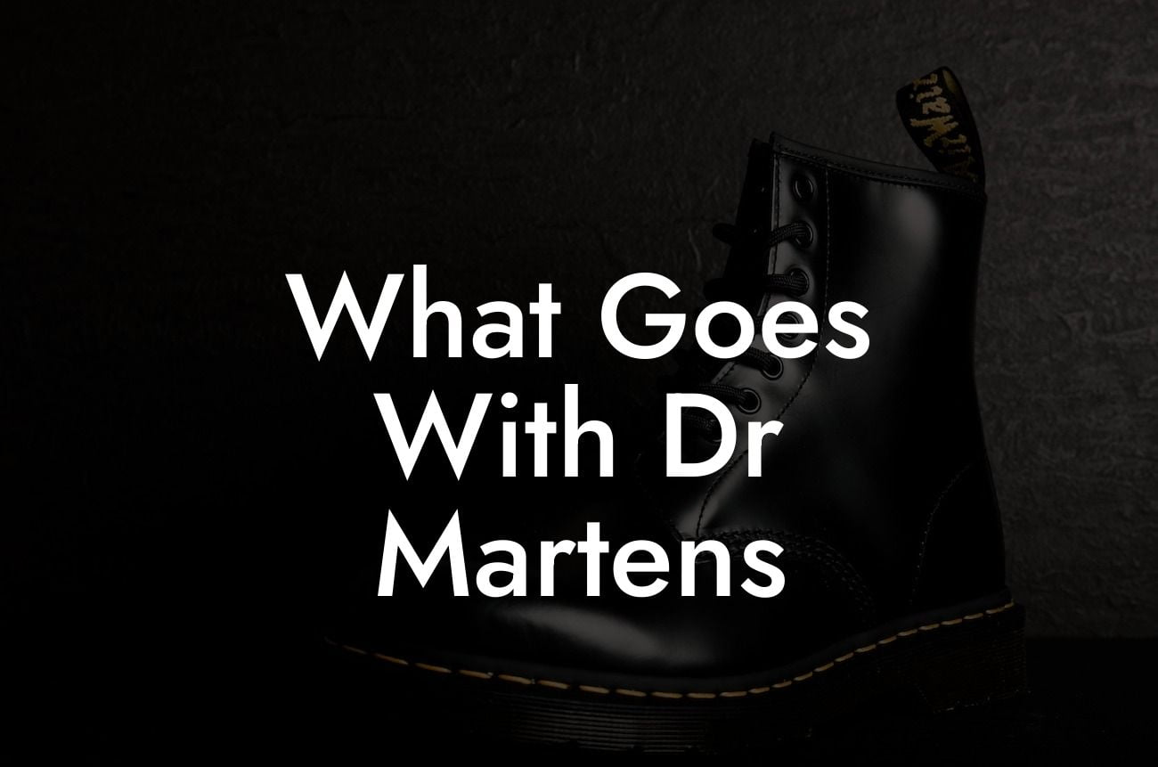 What Goes With Dr Martens