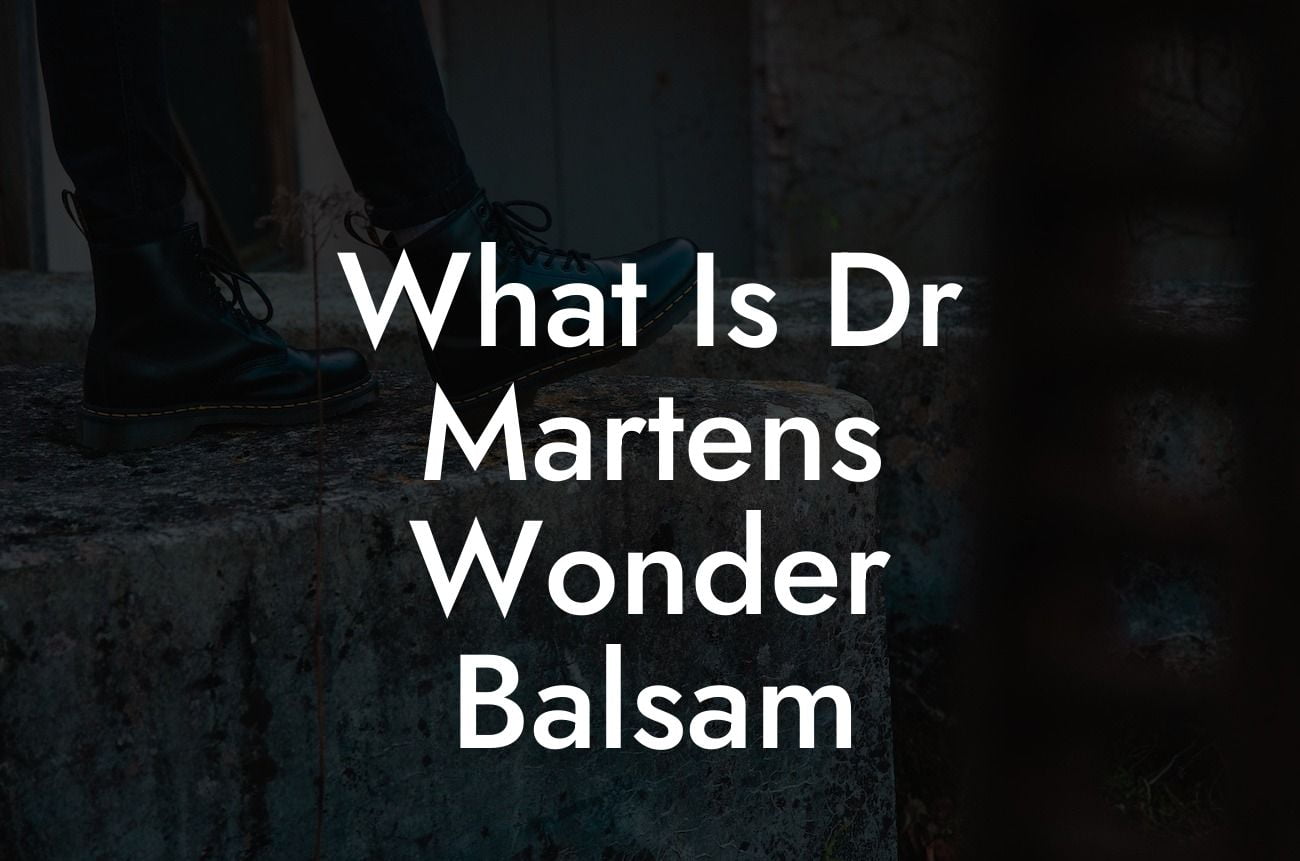 What Is Dr Martens Wonder Balsam