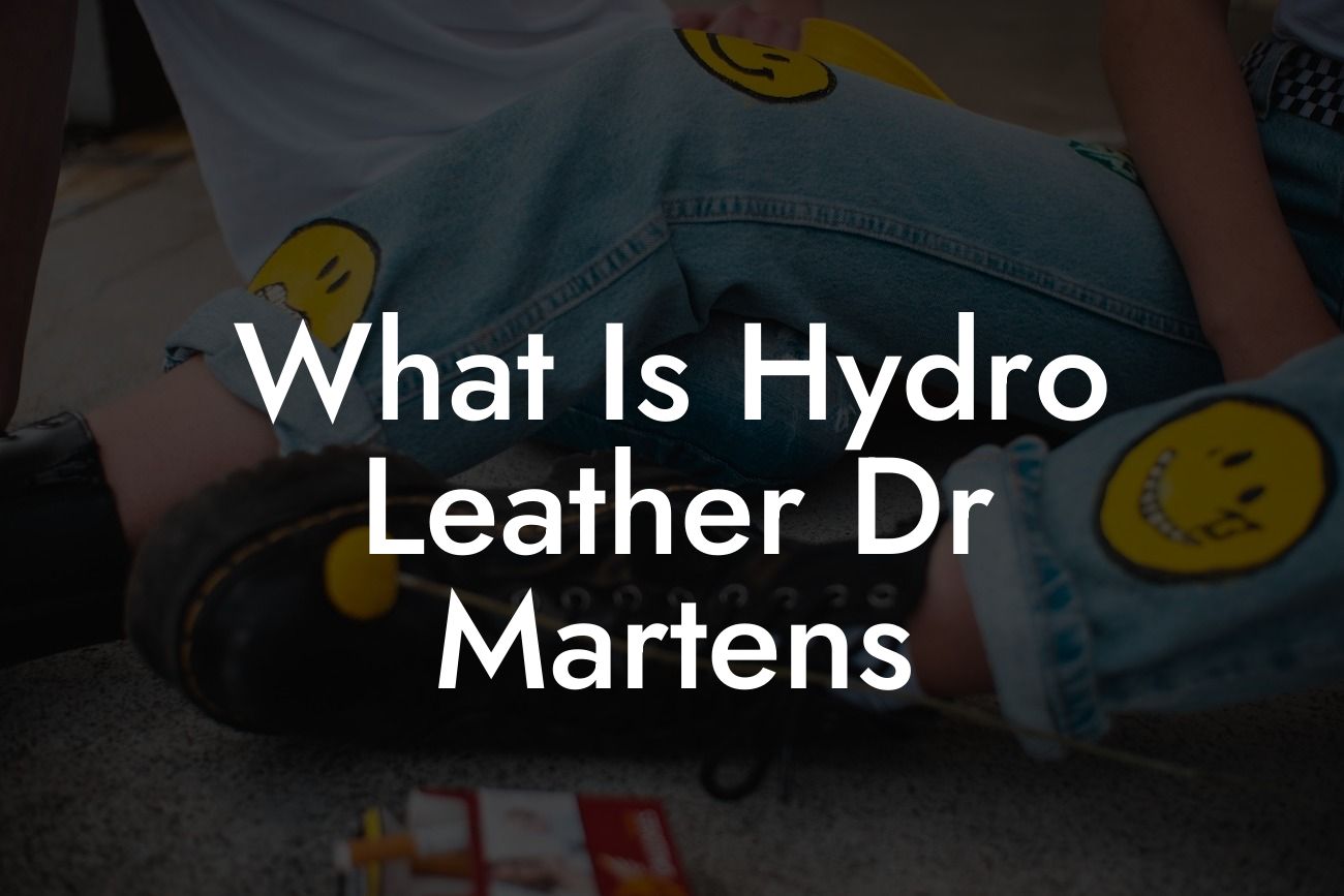 What Is Hydro Leather Dr Martens