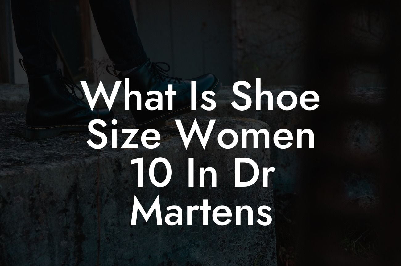 What Is Shoe Size Women 10 In Dr Martens