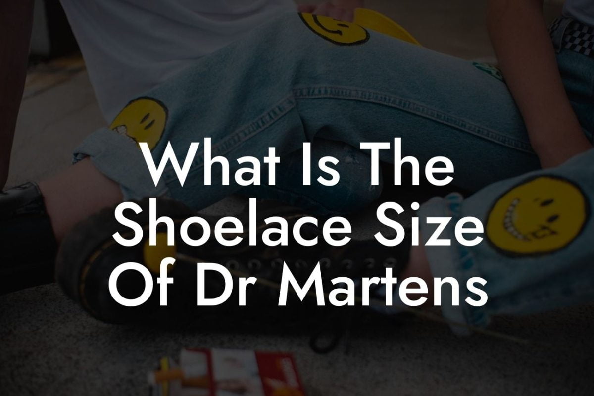 What Is The Shoelace Size Of Dr Martens