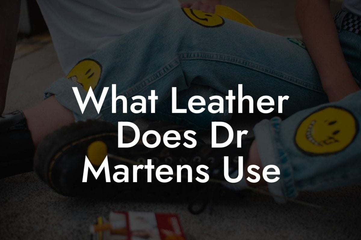 What Leather Does Dr Martens Use