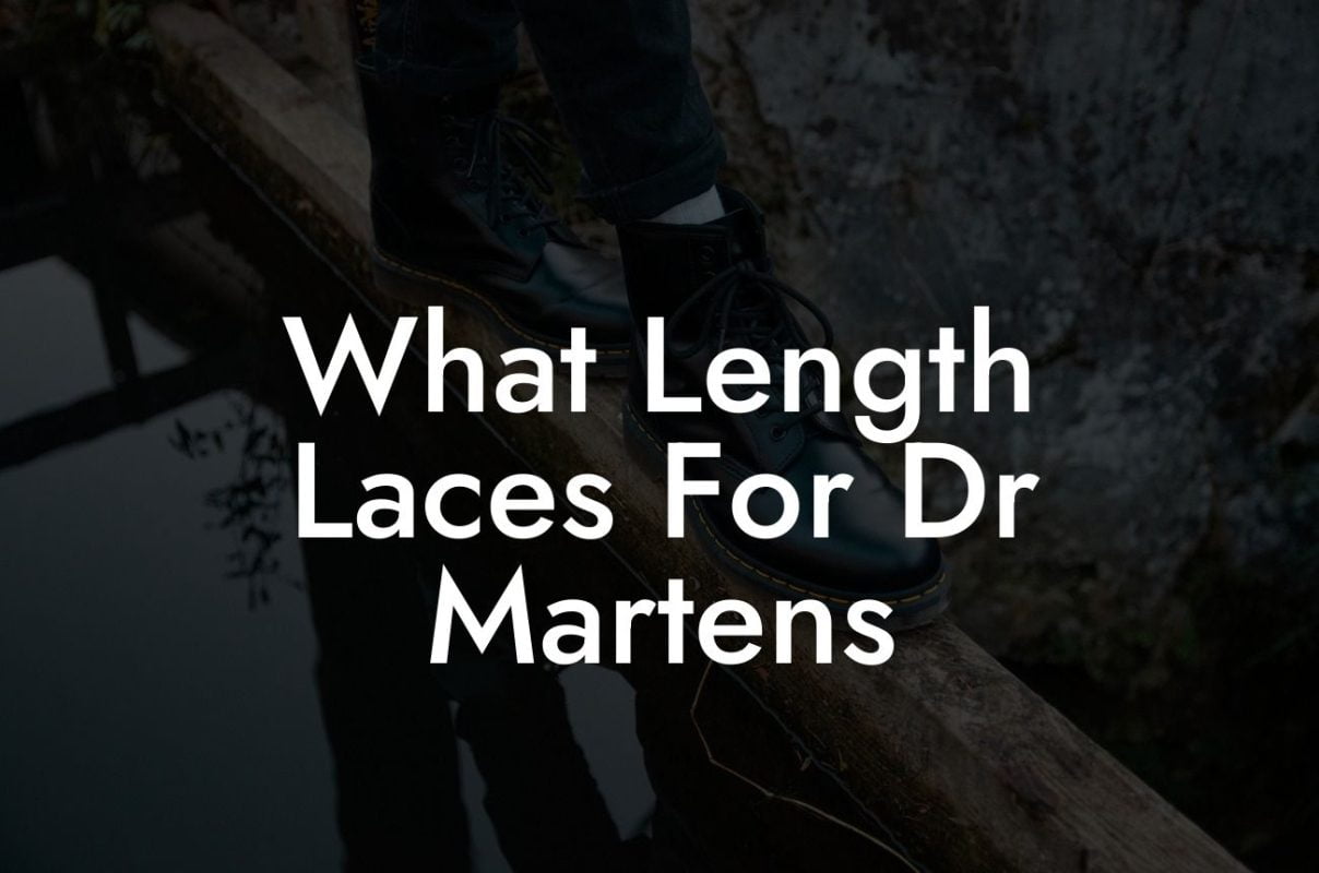 What Length Laces For Dr Martens