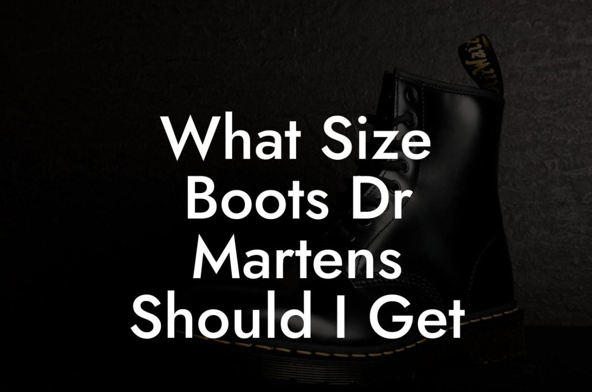 What Size Boots Dr Martens Should I Get