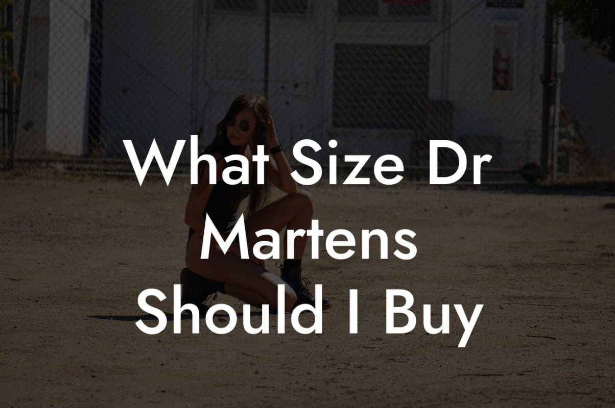 What Size Dr Martens Should I Buy