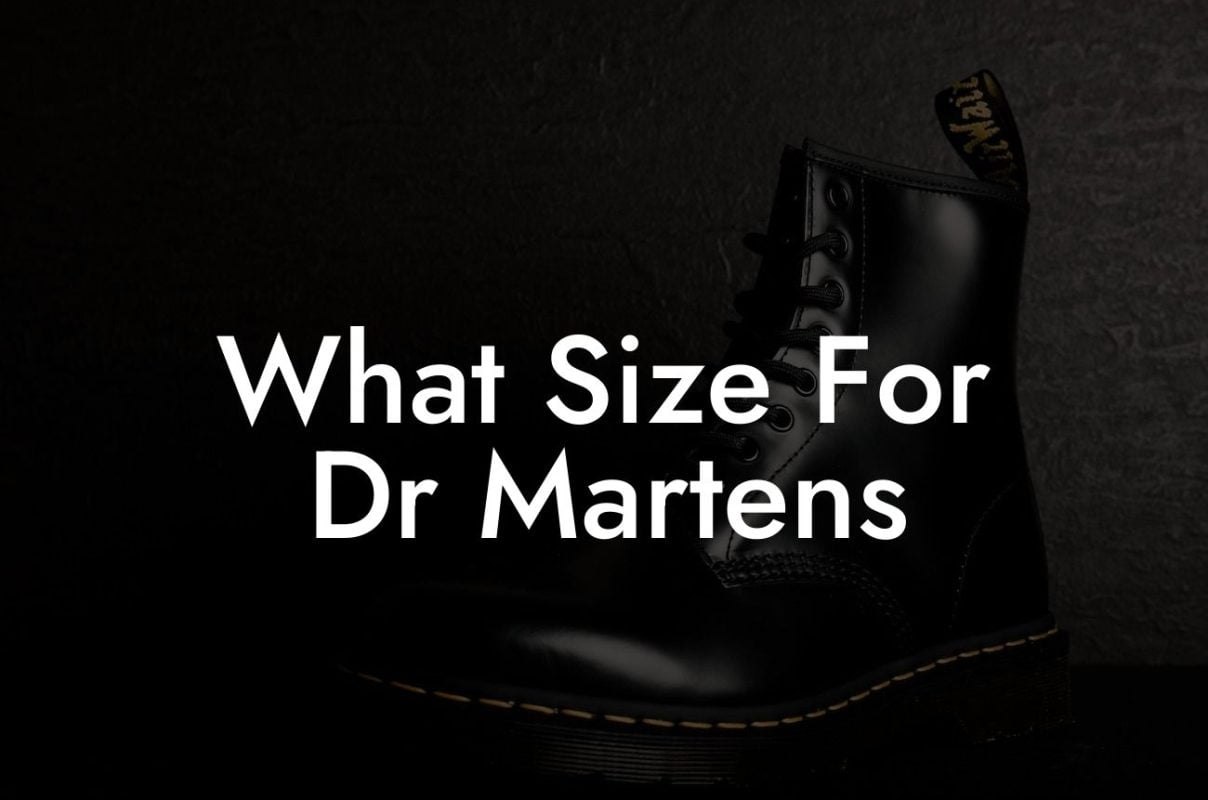 What Size For Dr Martens
