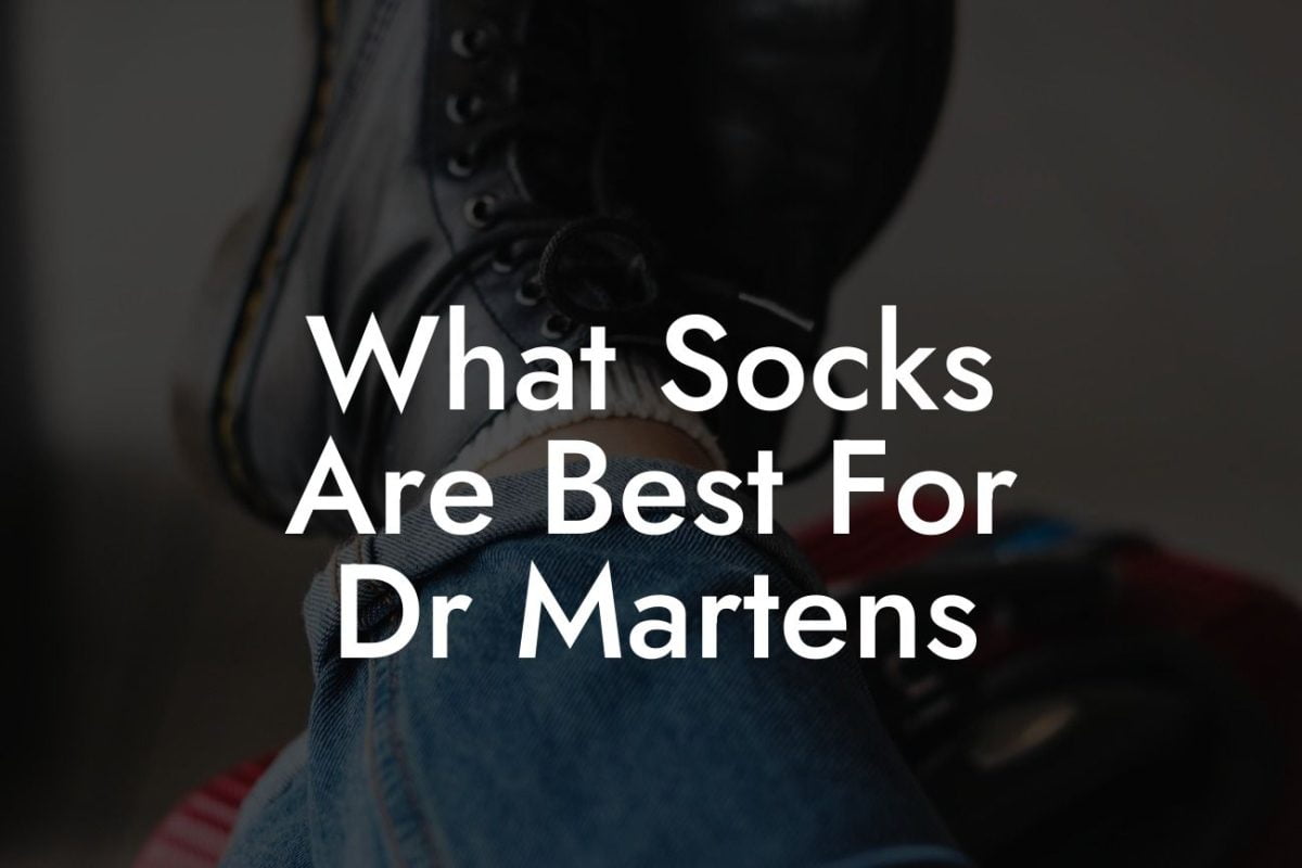 What Socks Are Best For Dr Martens