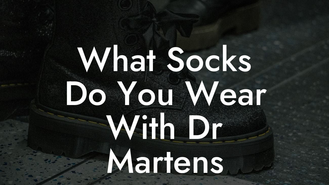 What Socks Do You Wear With Dr Martens