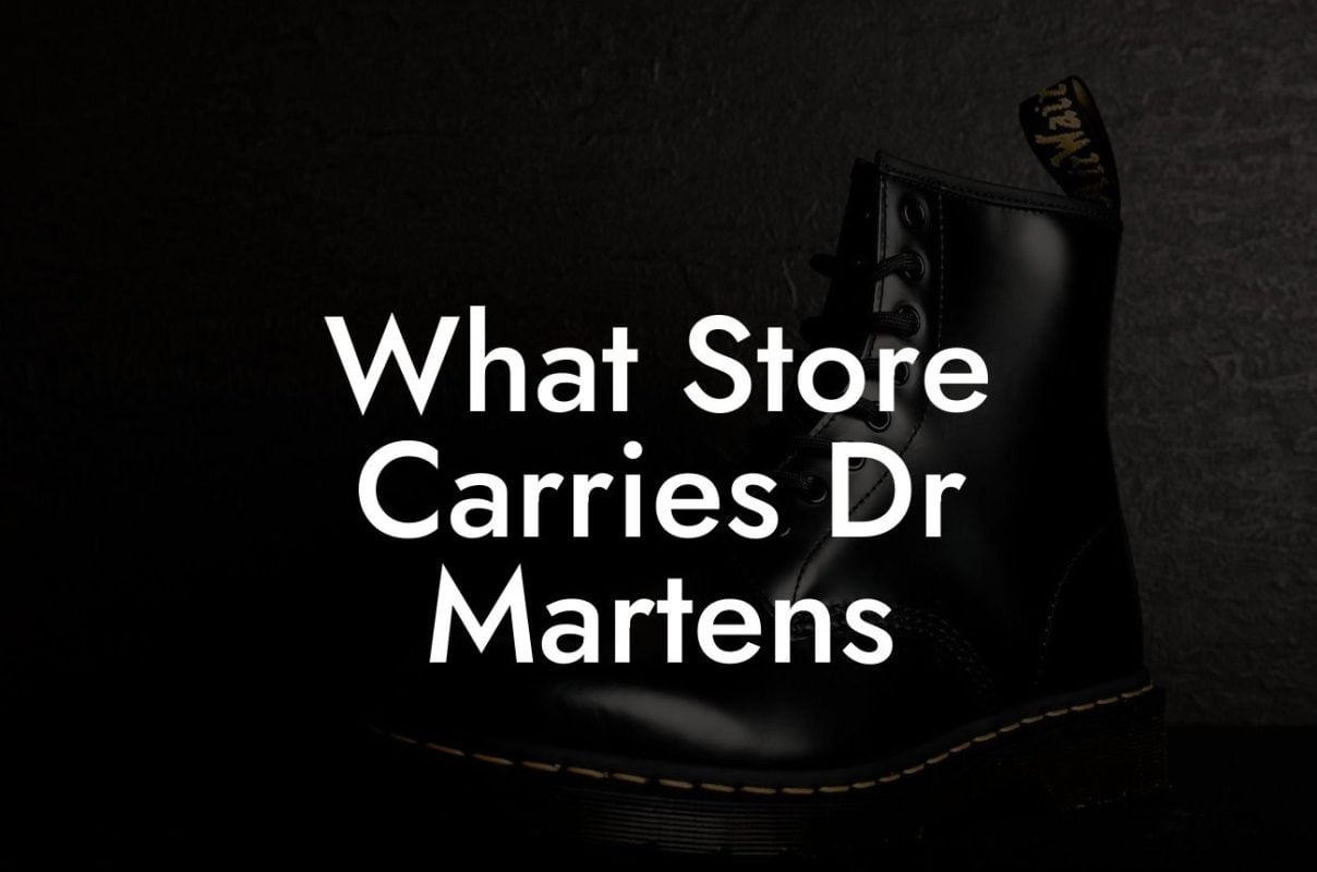 What Store Carries Dr Martens