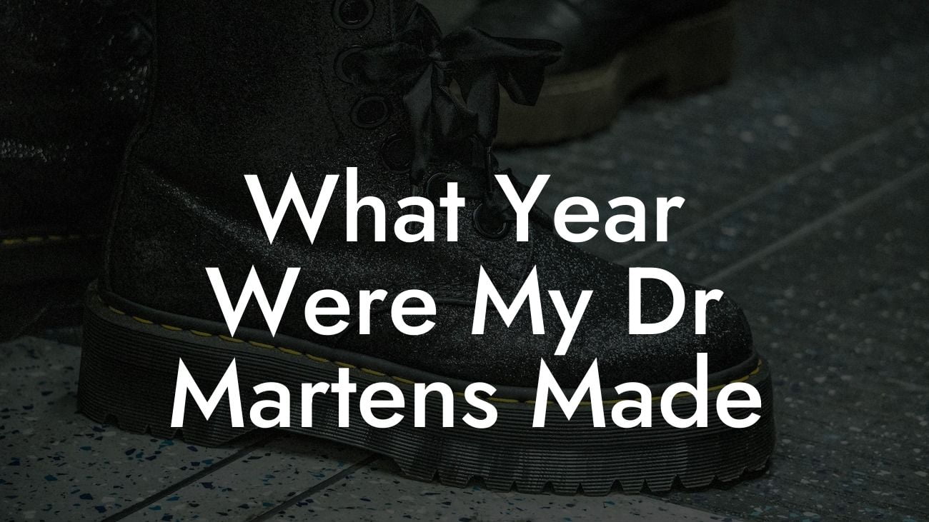 What Year Were My Dr Martens Made