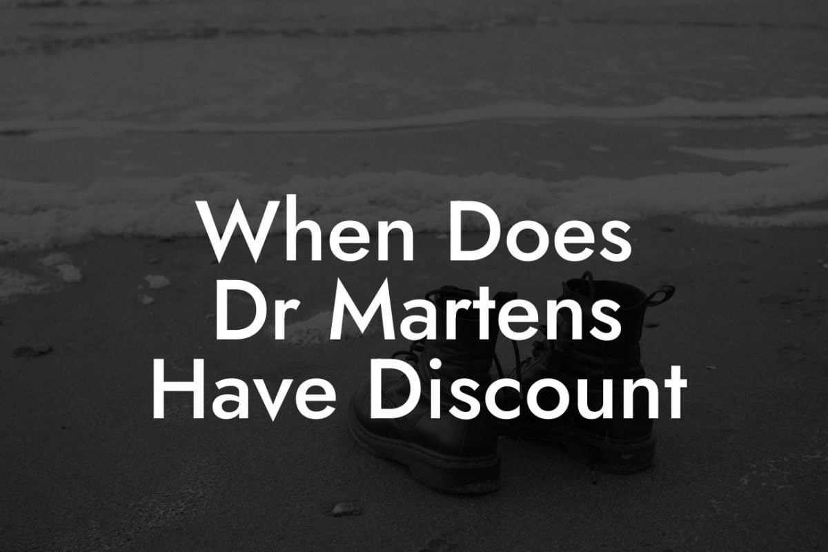 When Does Dr Martens Have Discount