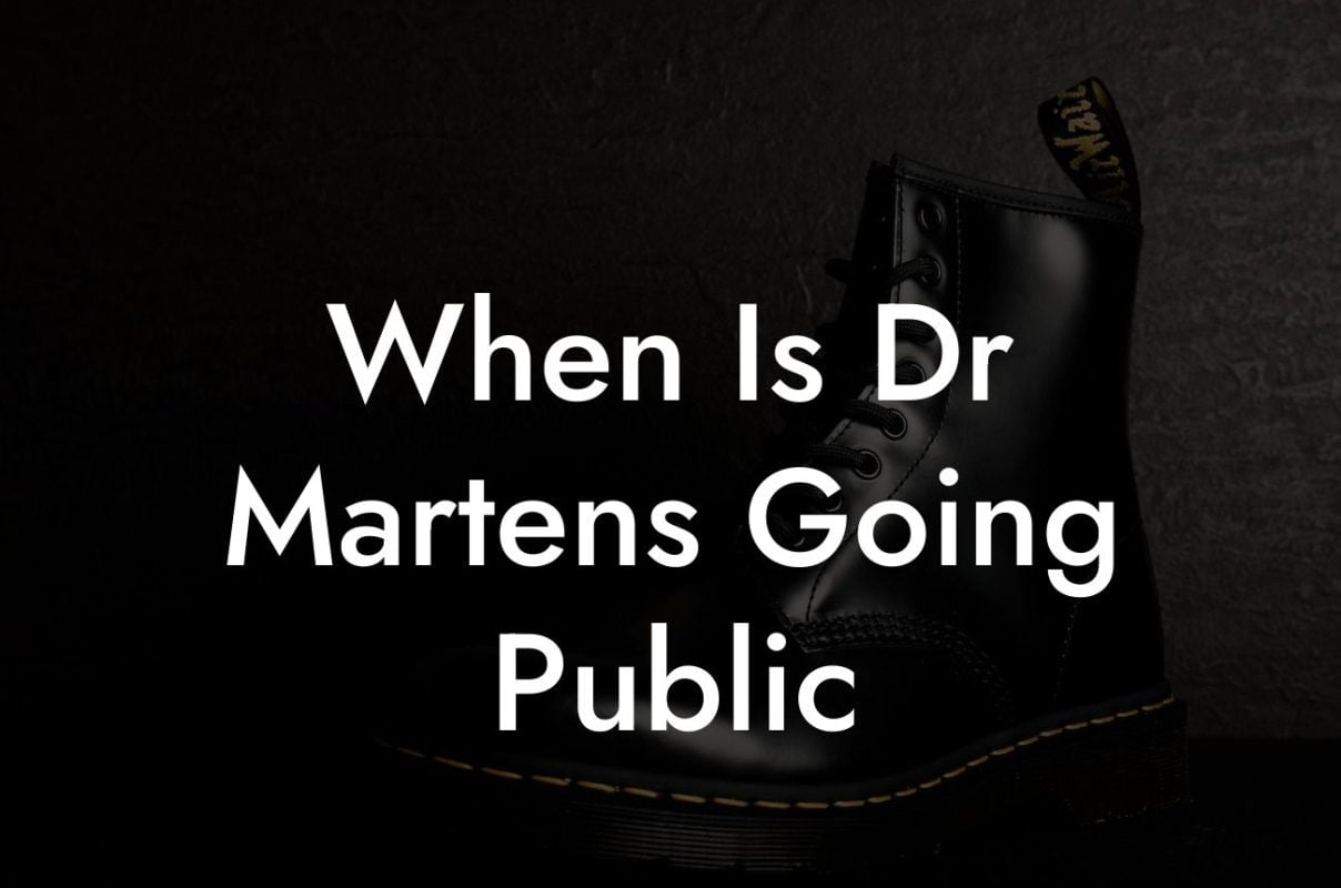 When Is Dr Martens Going Public