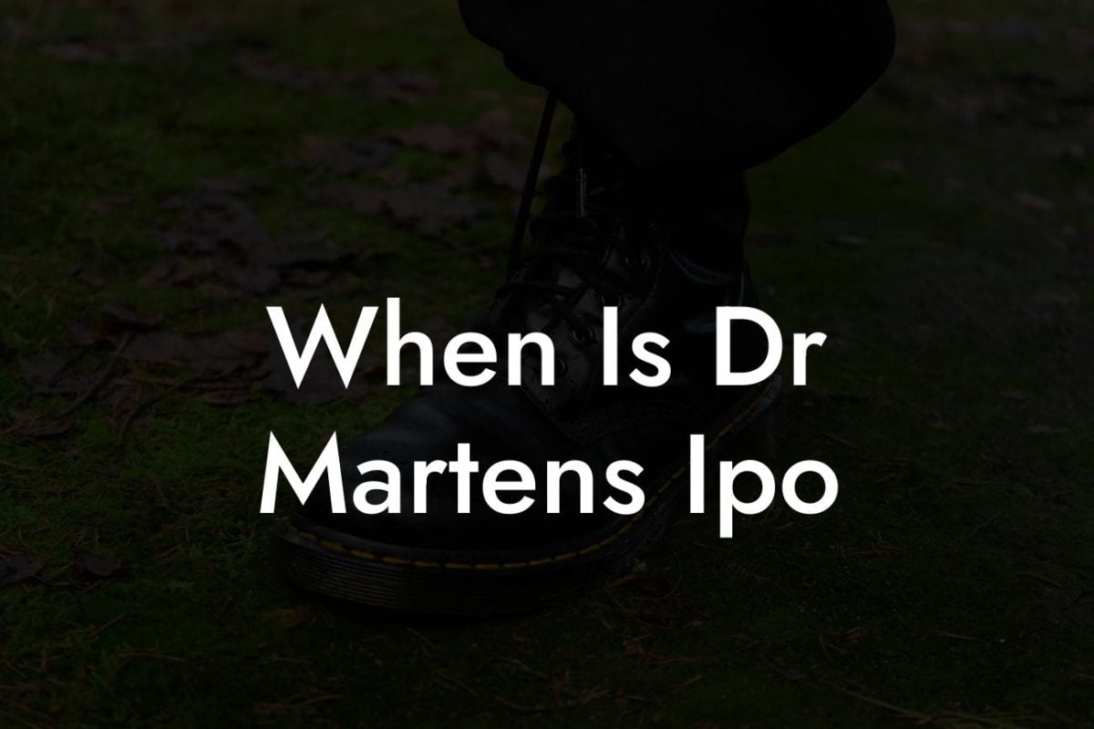 When Is Dr Martens Ipo