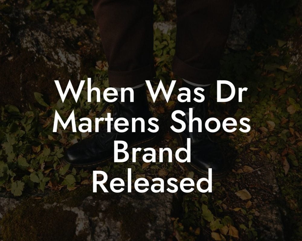 When Was Dr Martens Shoes Brand Released