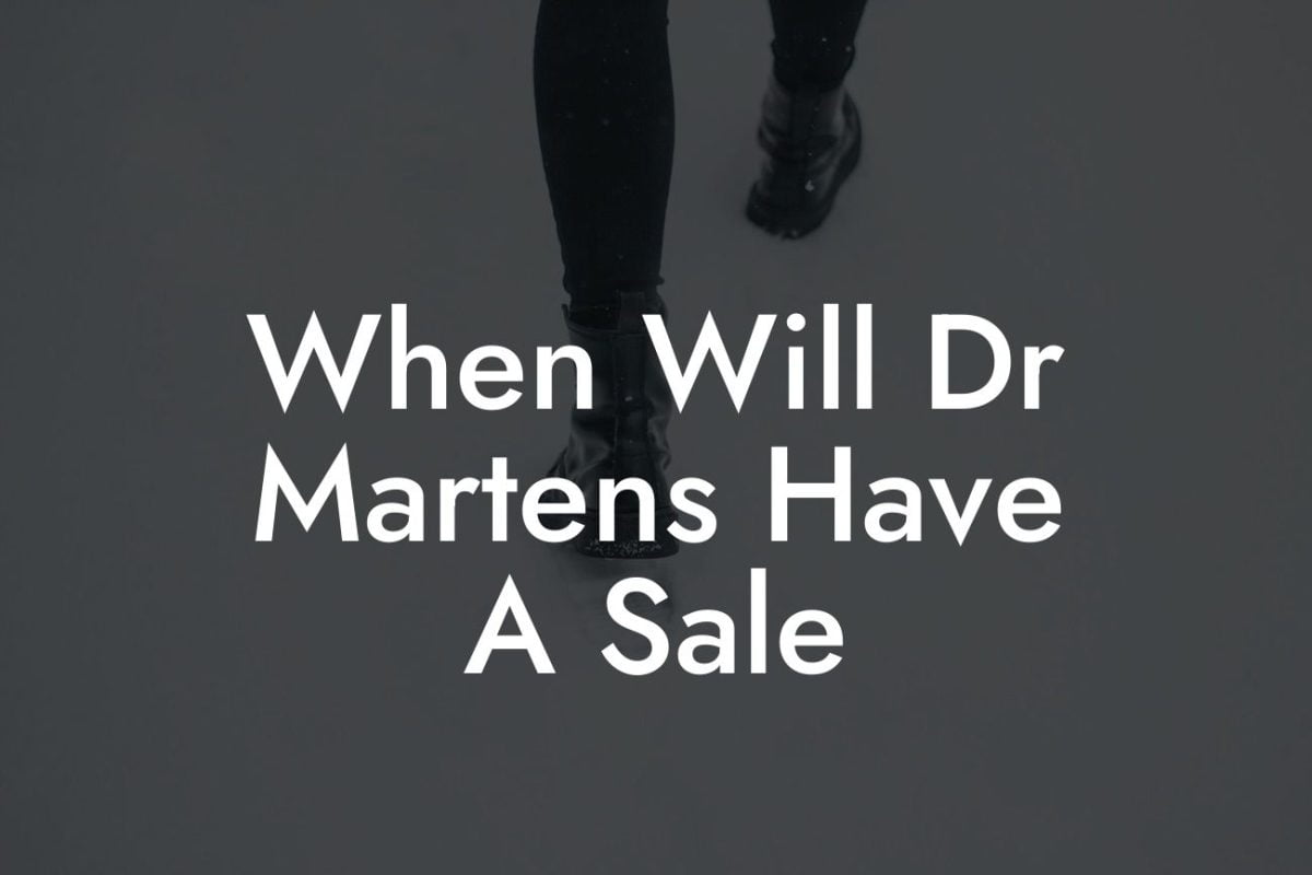 When Will Dr Martens Have A Sale